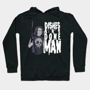 Dishes Are Done Hoodie